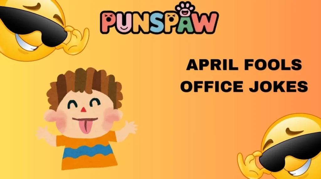 April Fools Office Jokes