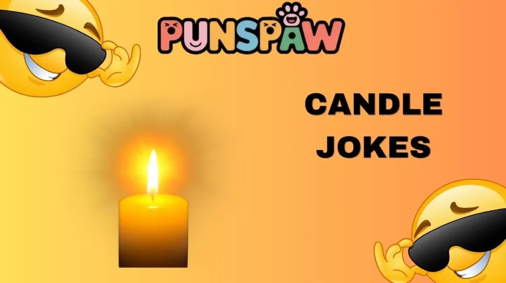 Candle Jokes