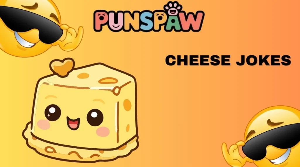 Cheese Jokes