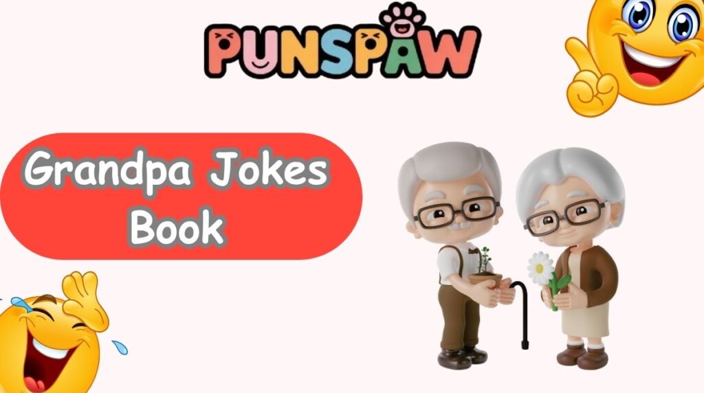 Grandpa Jokes Book