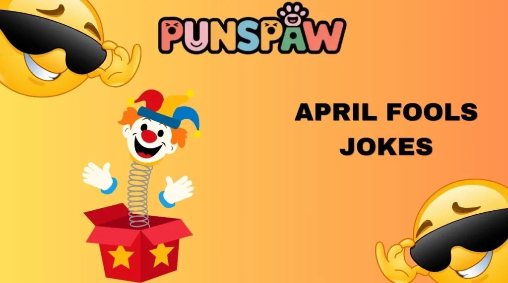 April Fools Jokes