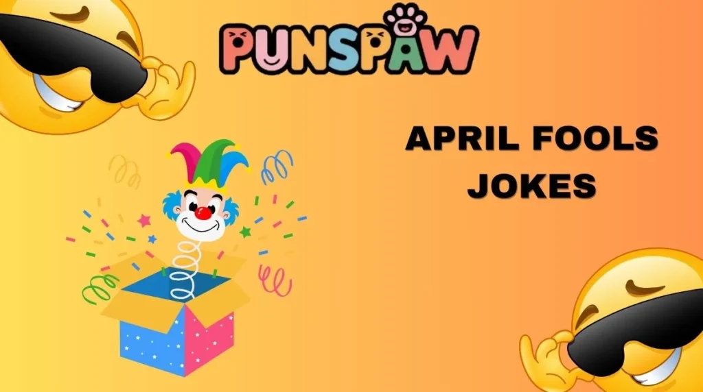 April Fools Jokes