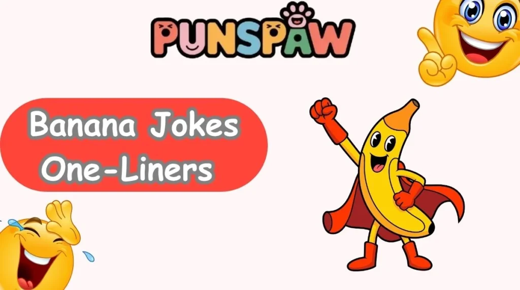 Banana Jokes One-Liners