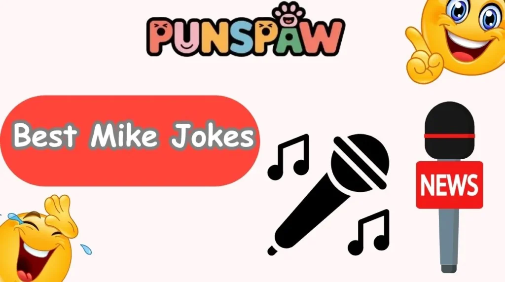 Best Mike Jokes