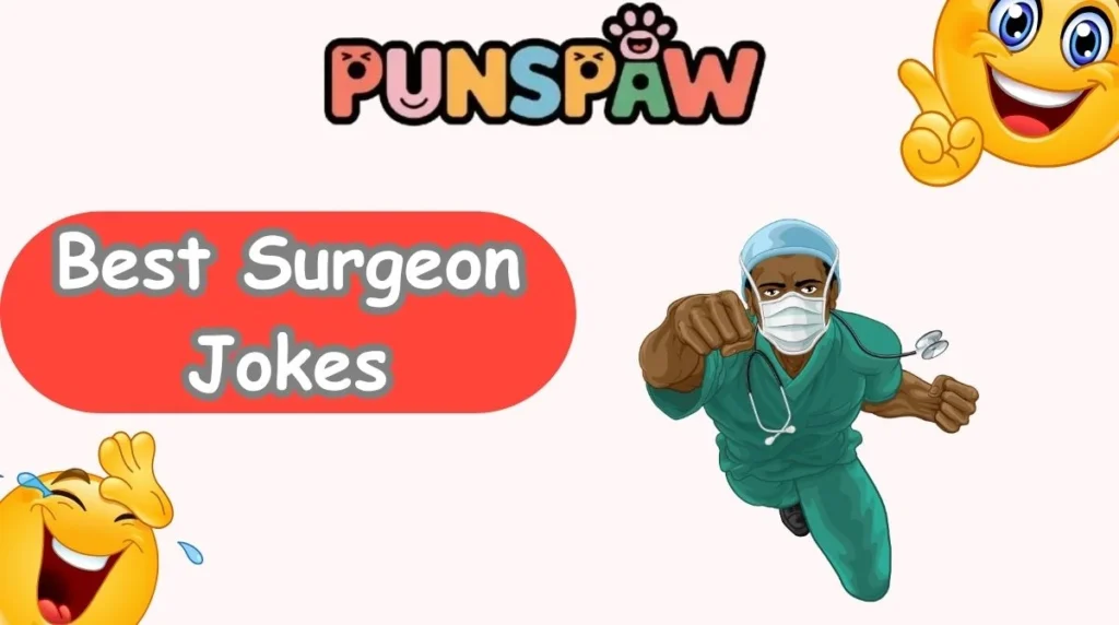 Best Surgeon Jokes