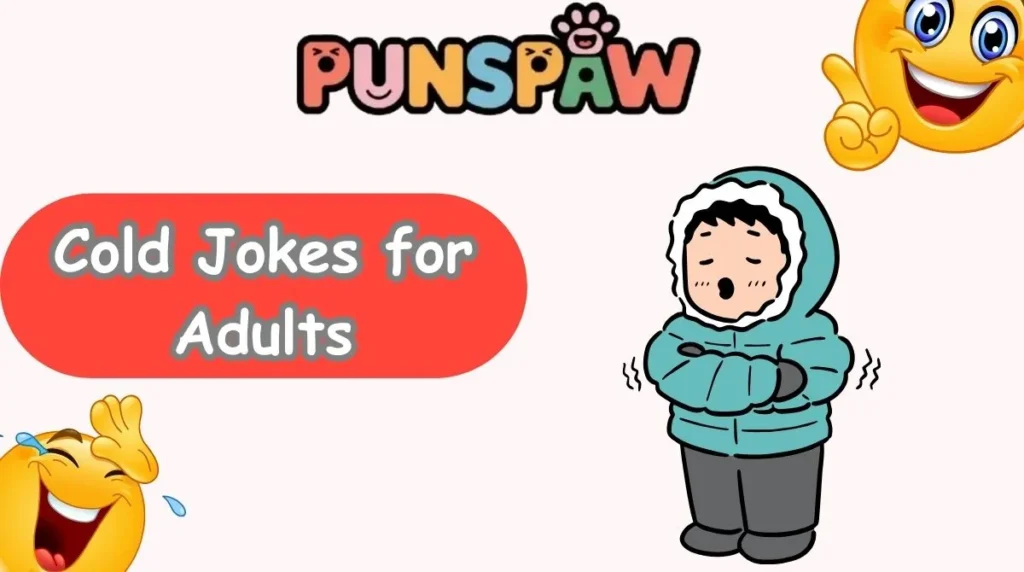 Cold Jokes for Adults