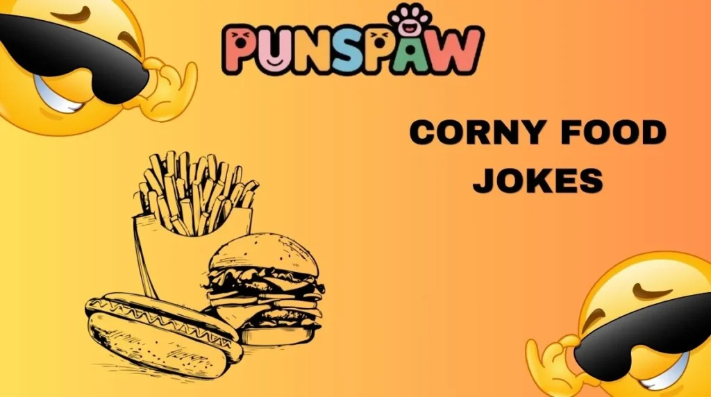 Corny Food Jokes