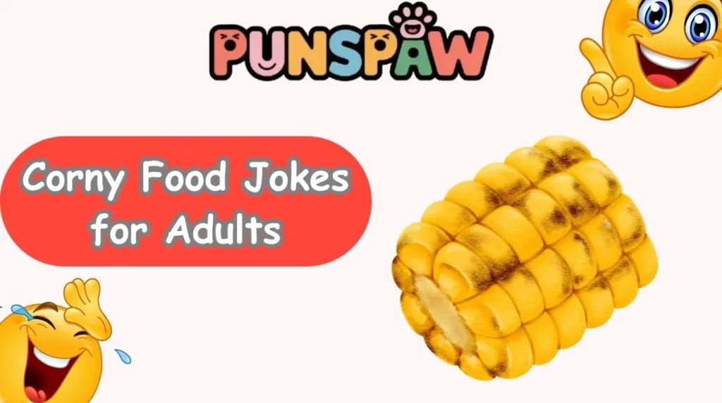 Corny Food Jokes for Adults
