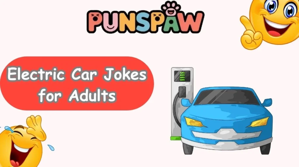 Electric Car Jokes for Adults