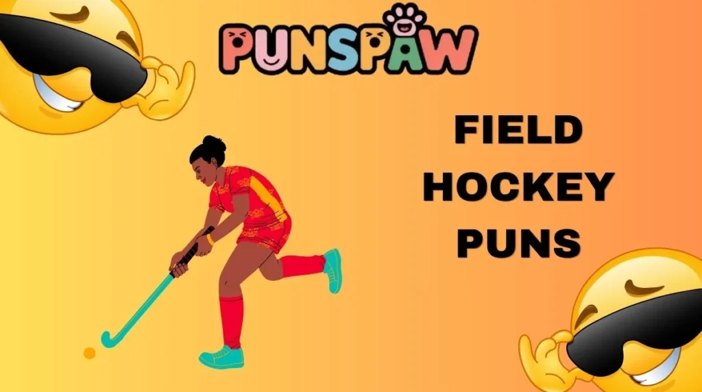 Field Hockey Puns