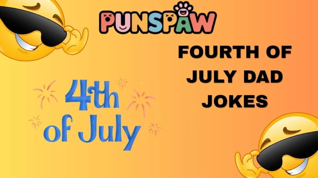 Fourth of July Dad Jokes