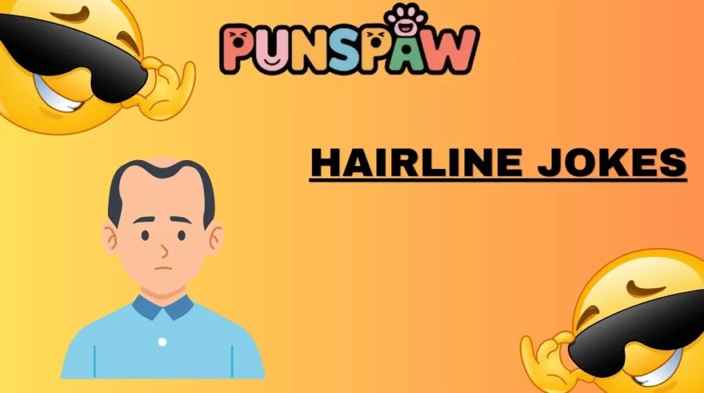 Hairline Jokes