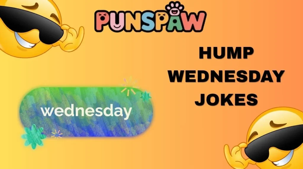 Hump Wednesday Jokes