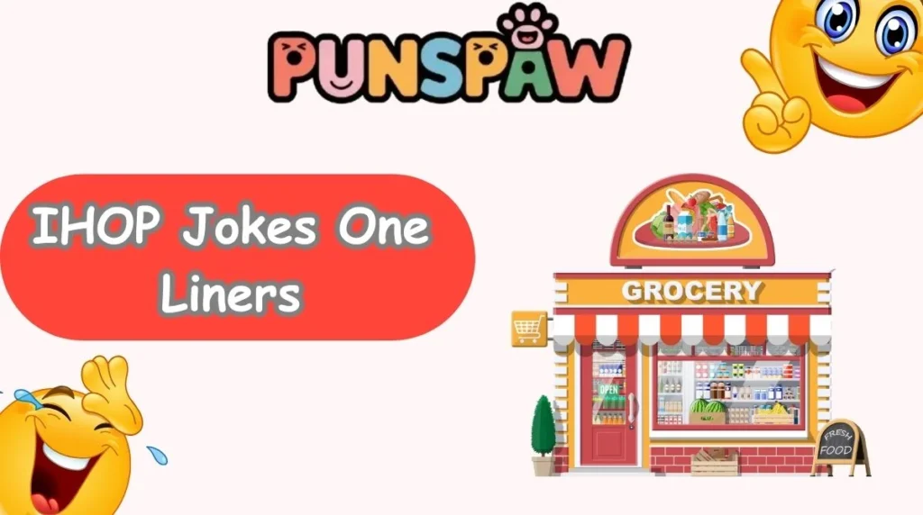 IHOP Jokes One Liners