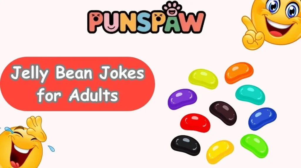 Jelly Bean Jokes for Adults