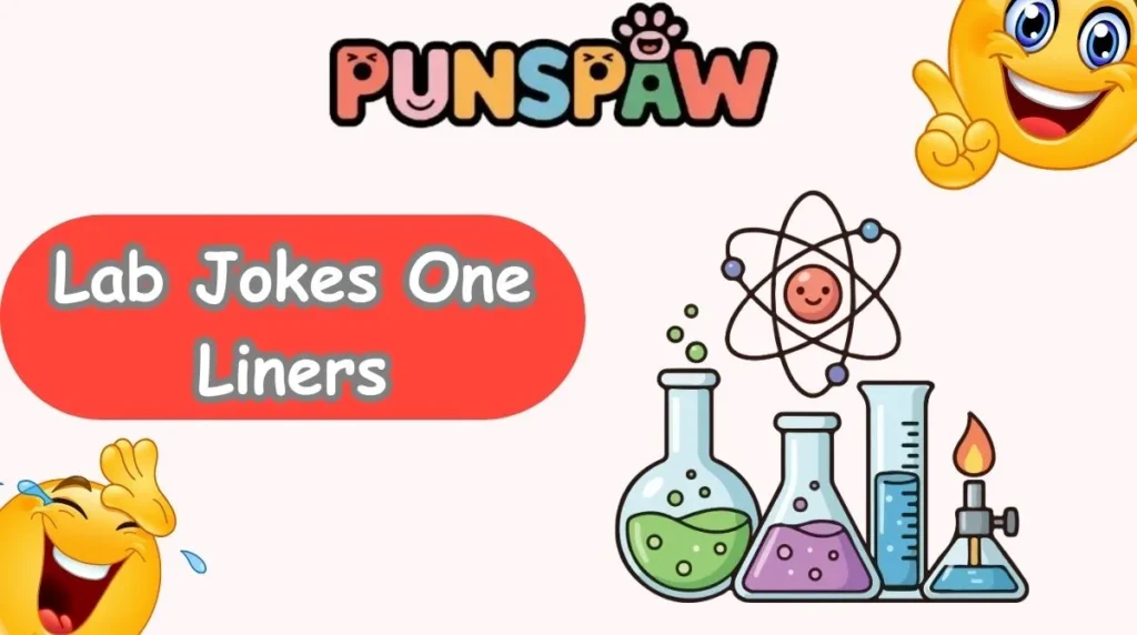 Lab Jokes One Liners