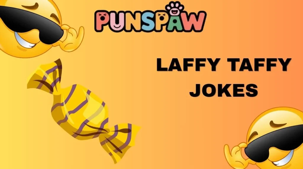 Laffy Taffy Jokes