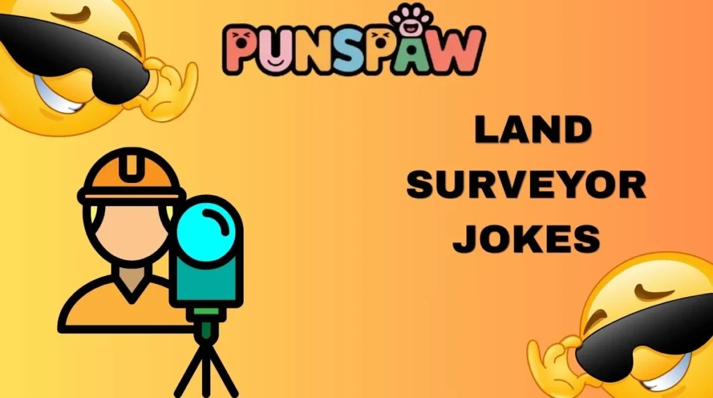 Land Surveyor Jokes