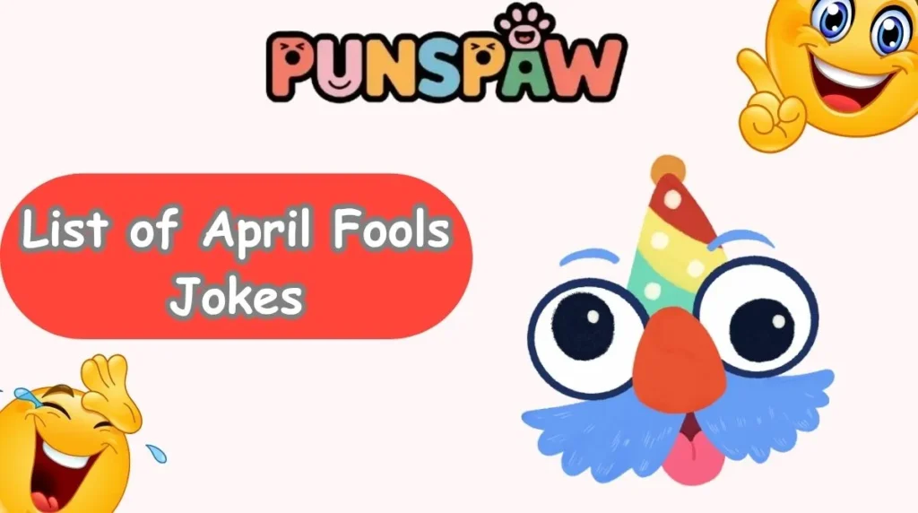 List of April Fools Jokes