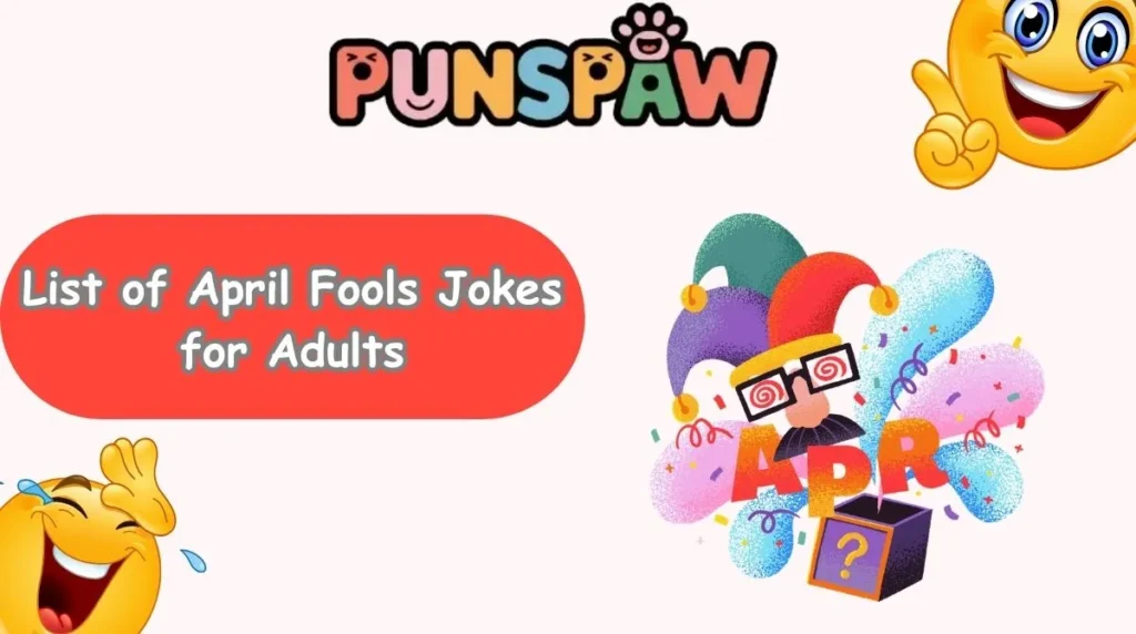 List of April Fools Jokes for Adults