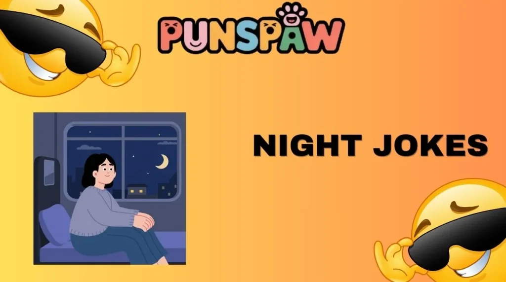Night Jokes