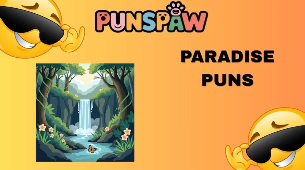 Paradise Puns