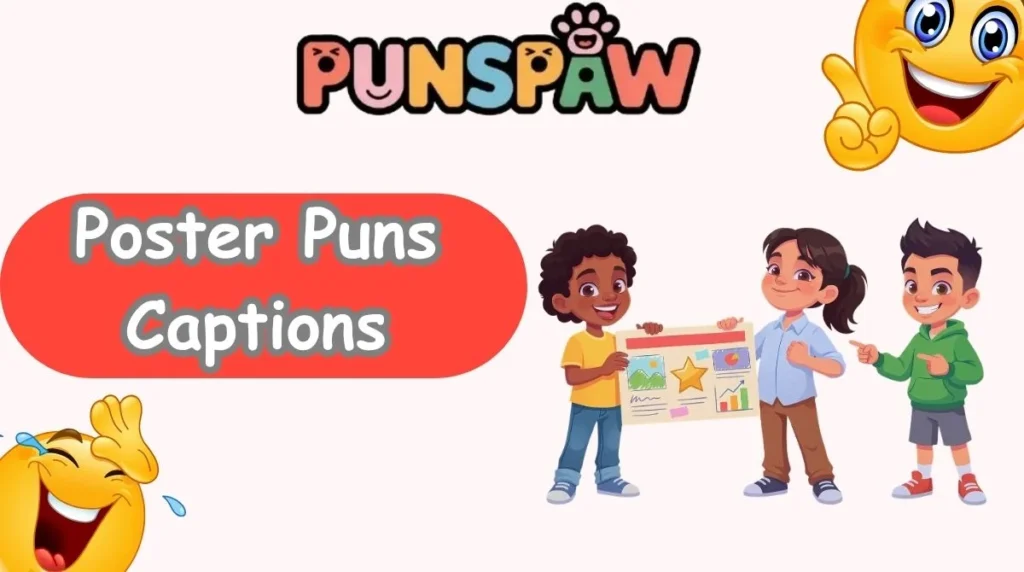Poster Puns Captions