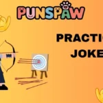 Practical Jokes