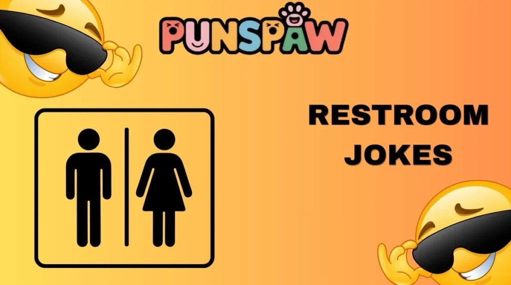 Restroom Jokes