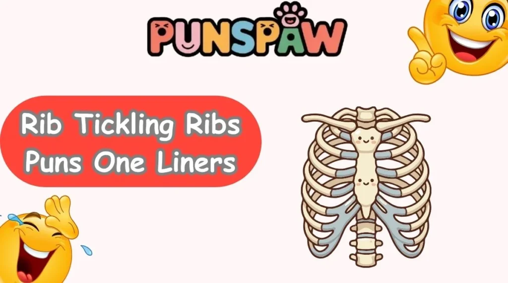 Rib Tickling Ribs Puns One Liners