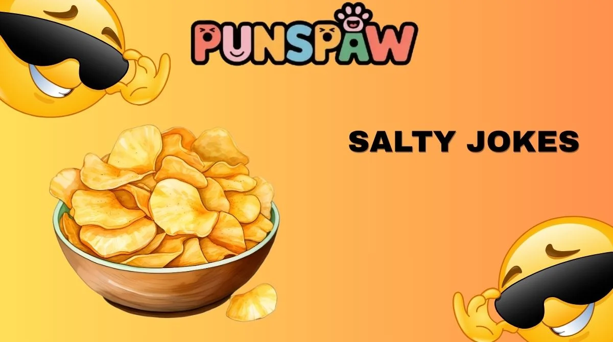 Salty Jokes