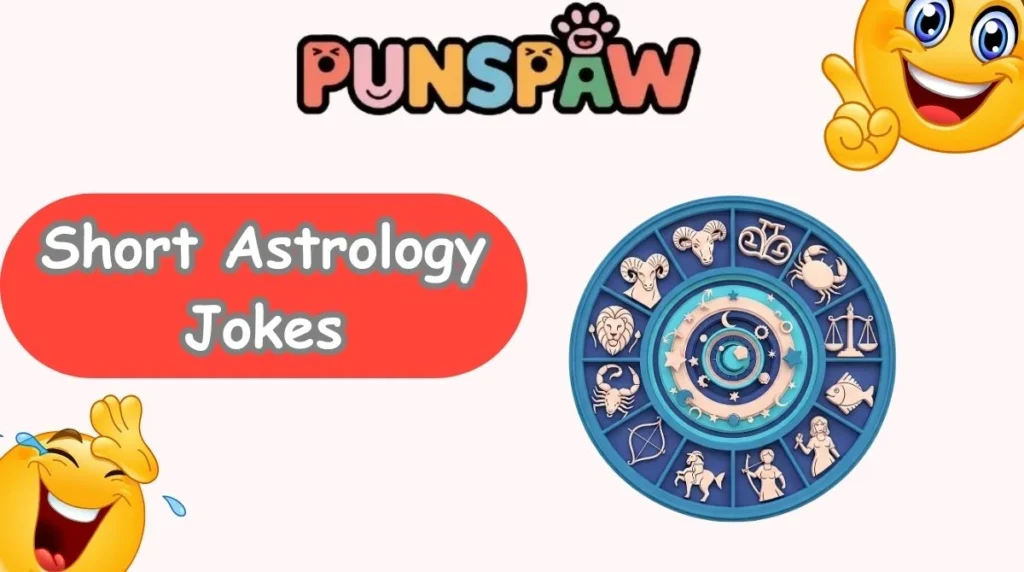 Short Astrology Jokes