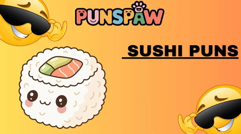 Sushi Puns