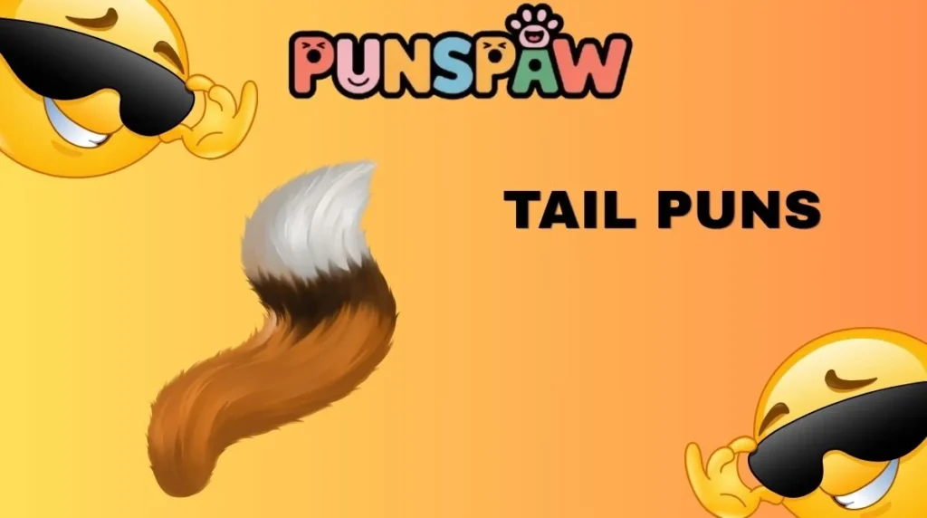 Tail Puns