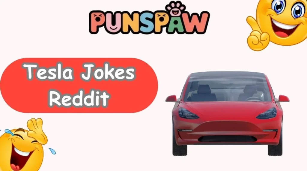 Tesla Jokes Reddit