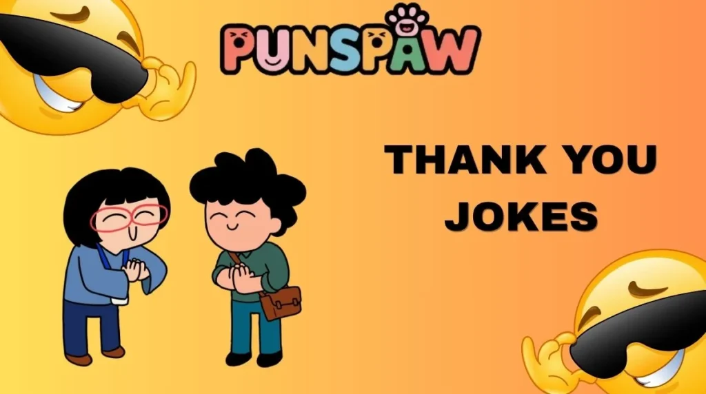 Thank You Jokes