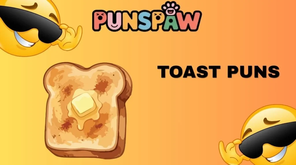 Toast Puns