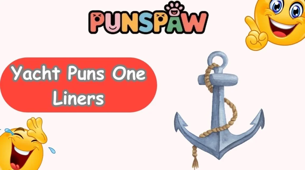 Yacht Puns One Liners