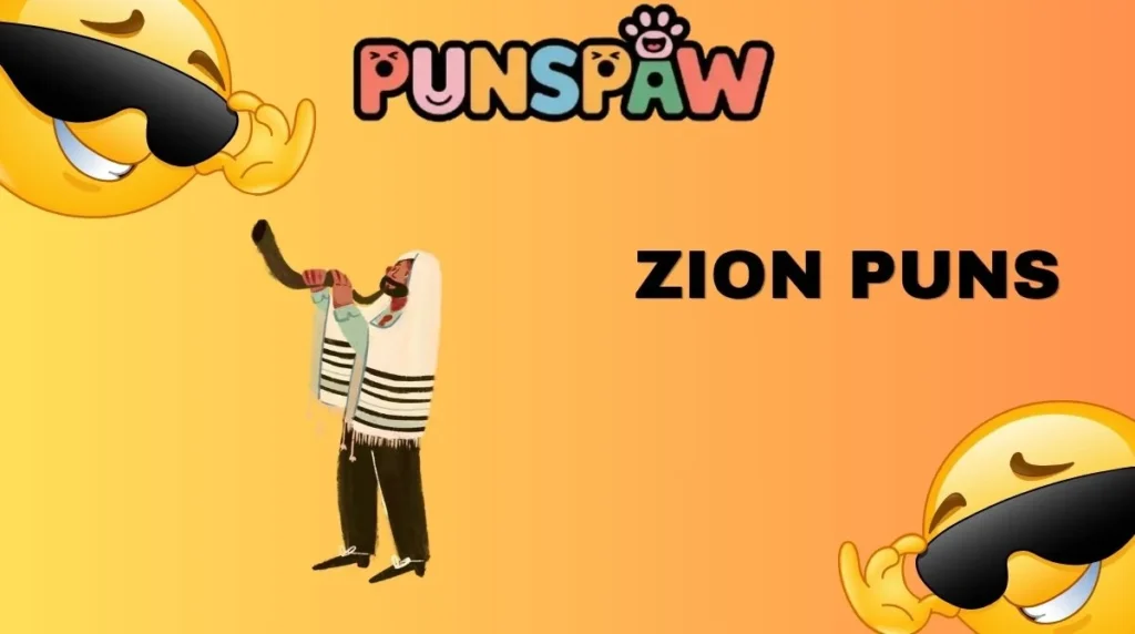 Zion Puns