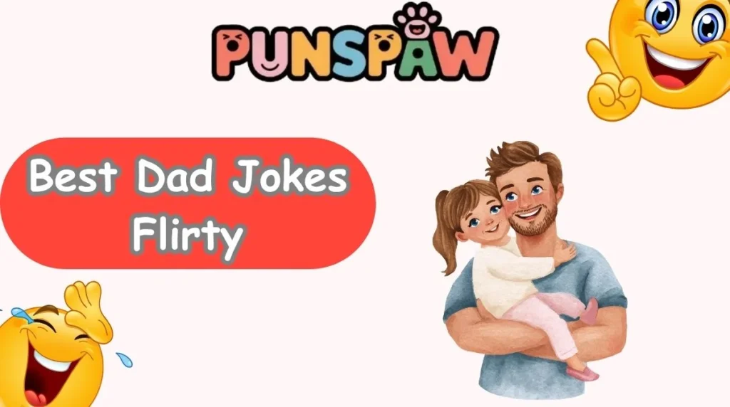 Best Dad Jokes Flirty