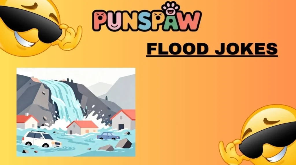 Flood Jokes