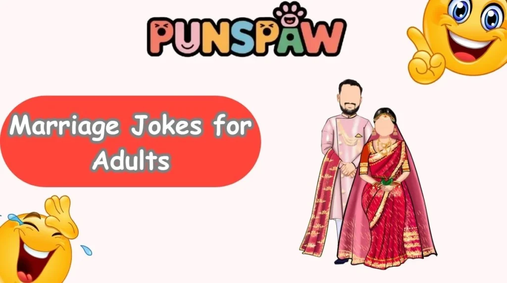 Marriage Jokes for Adults