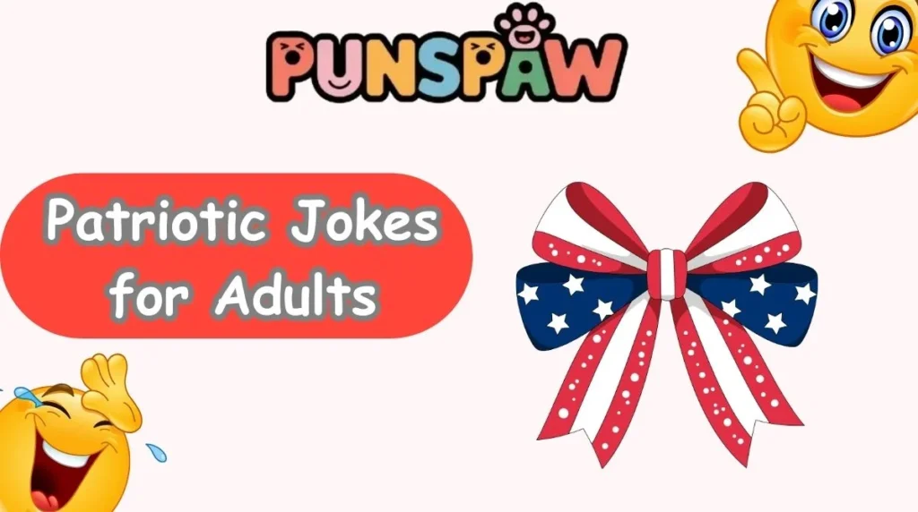 Patriotic Jokes for Adults