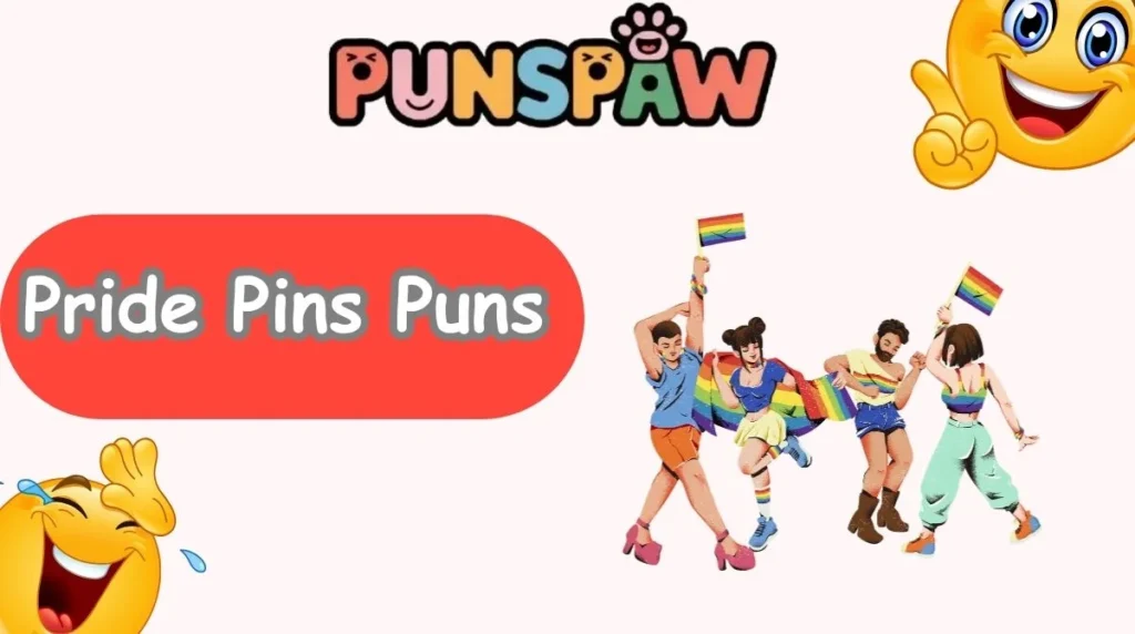 Pride Pins Puns