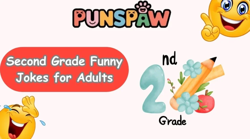 Second Grade Funny Jokes for Adults