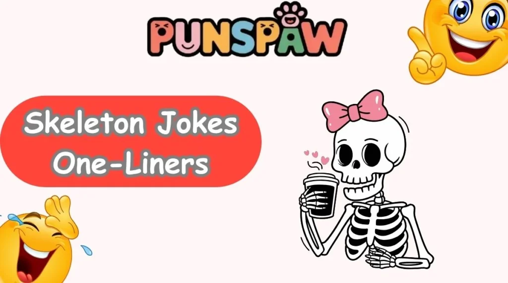 Skeleton Jokes One-Liners